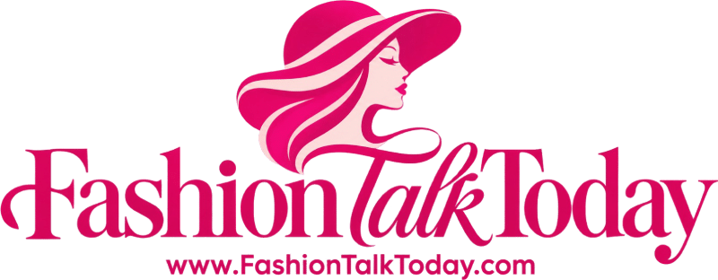 Fashion Talk Today